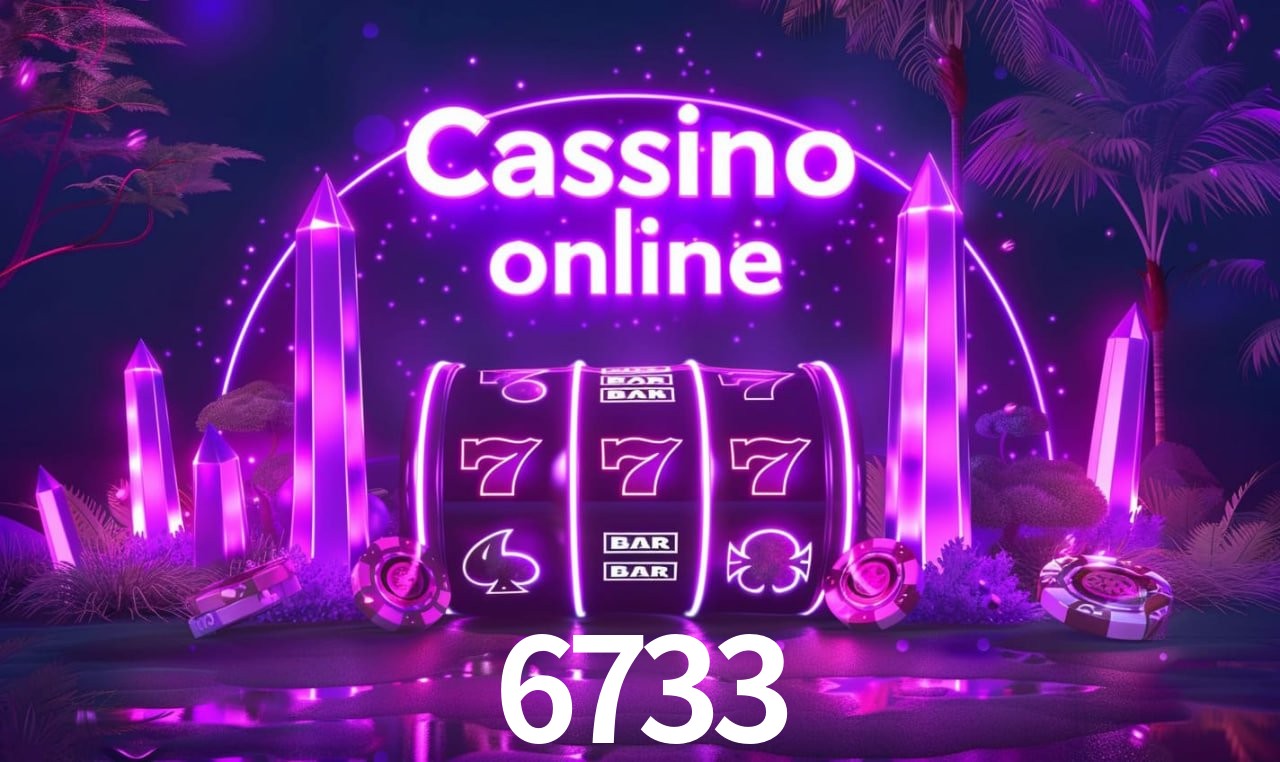 6733 - Cassino dos Sonhos Reais - 6733.com